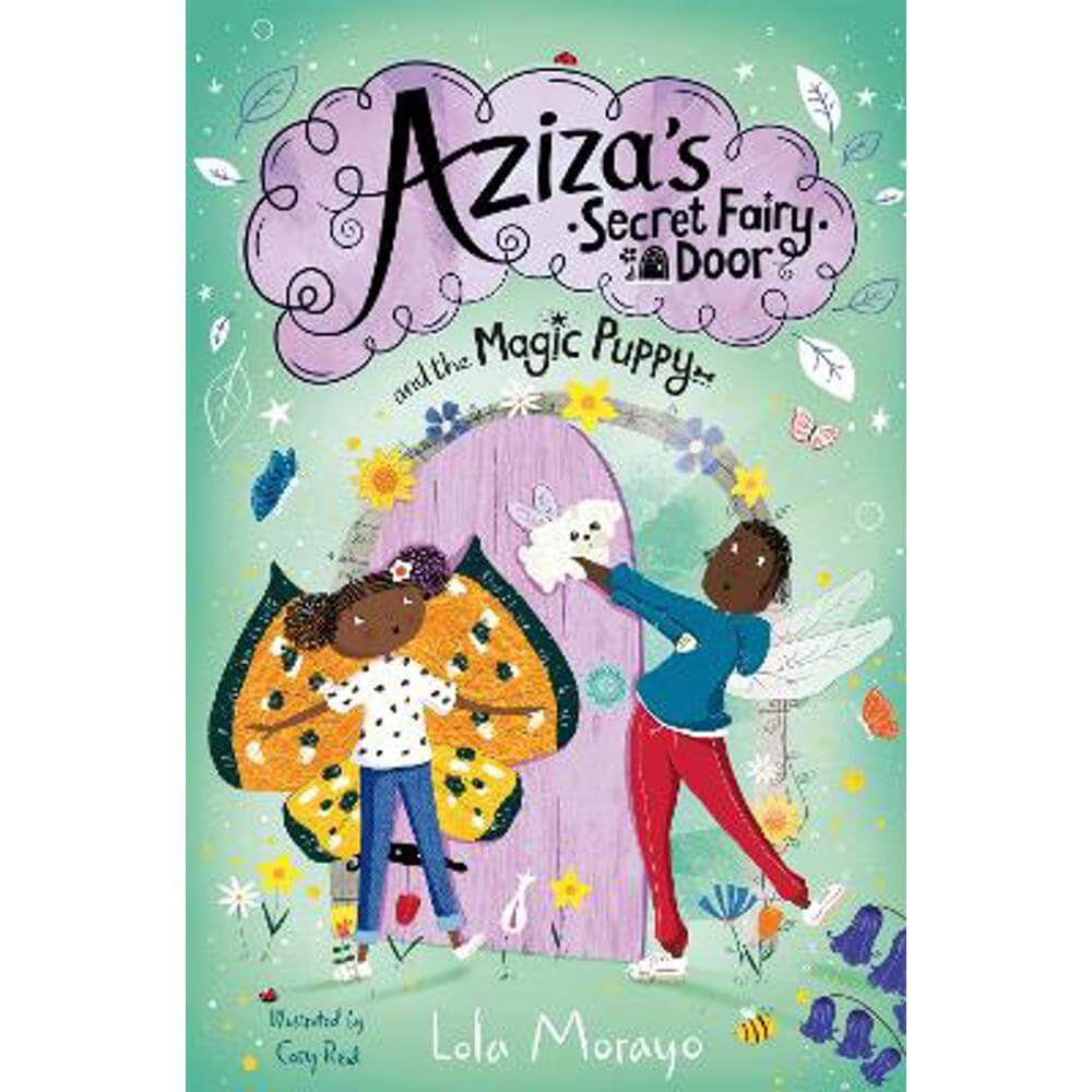 Aziza's Secret Fairy Door and the Magic Puppy (Paperback) - Lola Morayo